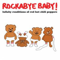 Red Hot Chili Peppers : Lullaby Renditions of Red Hot Chili Peppers